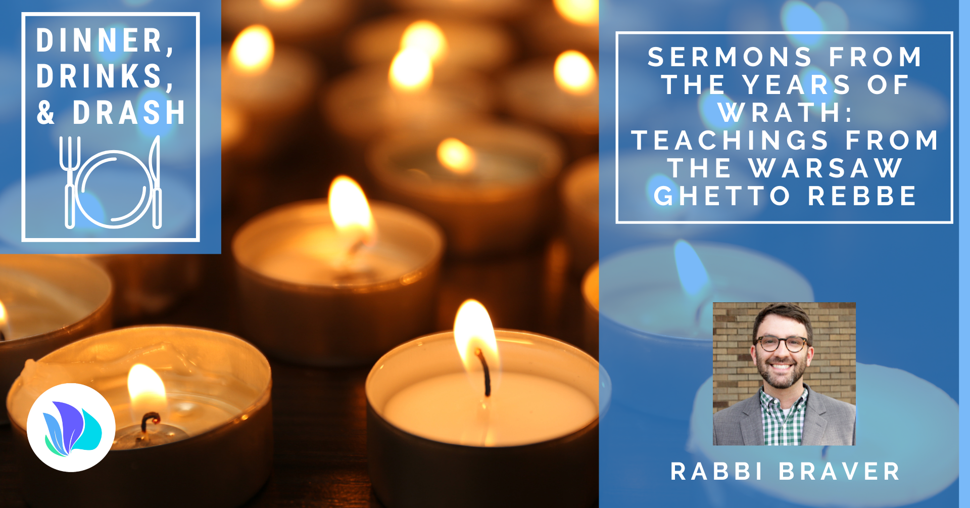 [Dinner, Drinks, & Drash] Sermons from the Years of Wrath: Teachings from the Warsaw Ghetto Rebbe